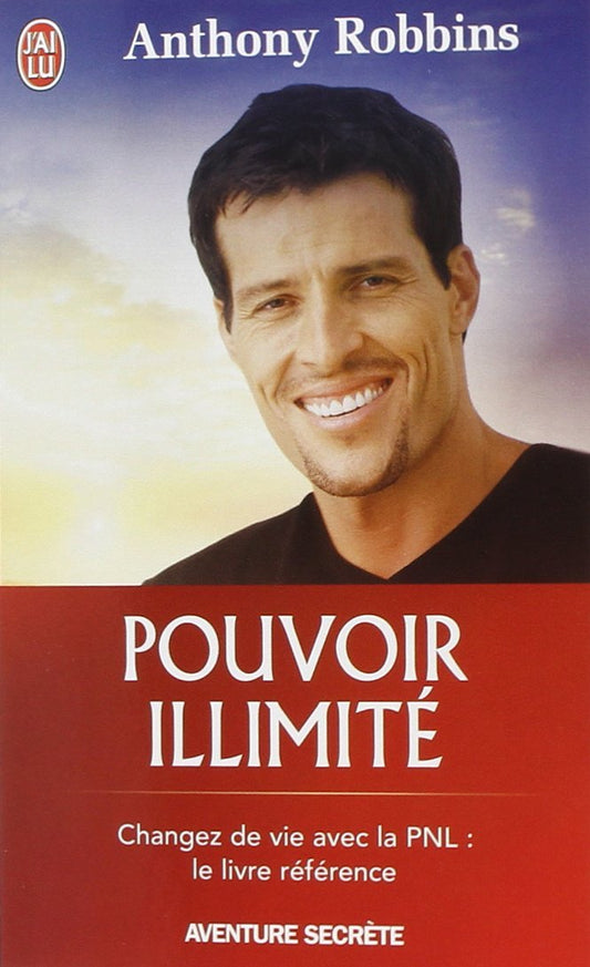 Pouvoir Illimité – Anthony Robbins