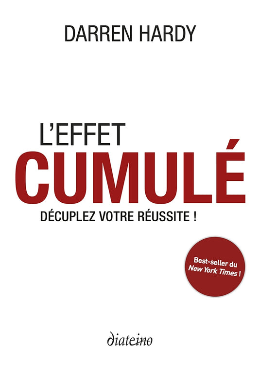 L’Effet Cumulé – Darren Hardy