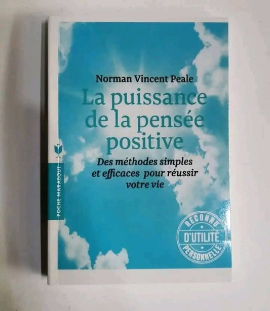 La Puissance de la Pensée Positive – Norman Vincent Peale