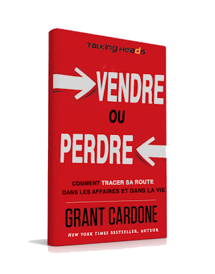 Vendre ou Perdre – Grant Cardone